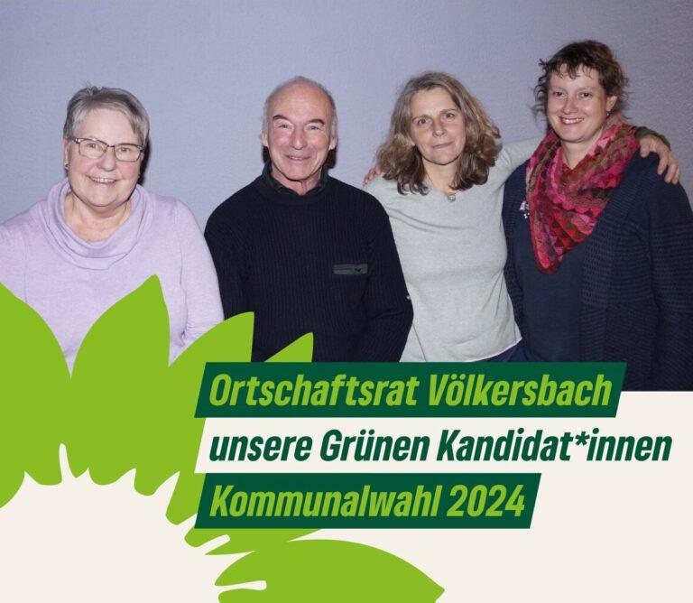 Grüne Liste für Ortschaftsratswahl in Völkersbach festgelegt